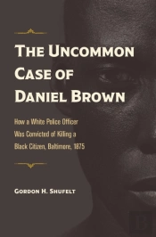 Uncommon Case Of Daniel Brown