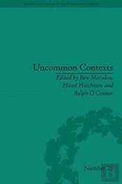 Uncommon Contexts: Encounters Between Science And Literature, 1800-1914