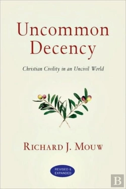 Bertrand.pt - Uncommon Decency Â€“ Christian Civility In An Uncivil World