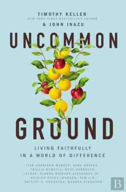 Bertrand.pt - Uncommon Ground Living Faithfully In A W