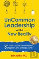 Uncommon Leadership(R) For The New Reality