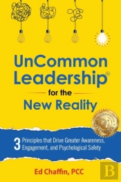Uncommon Leadership(R) For The New Reality