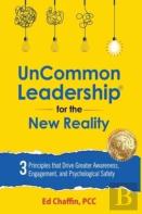 Uncommon Leadership(R) For The New Reality