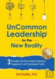 Uncommon Leadership(R) For The New Reality