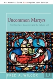 Uncommon Martyrs