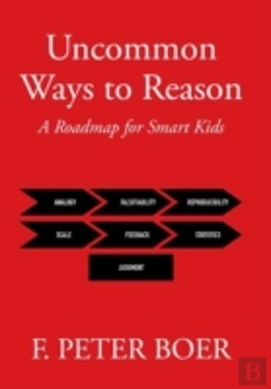 Bertrand.pt - Uncommon Ways To Reason: A Roadmap For Smart Kids
