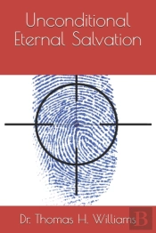 Unconditional Eternal Salvation