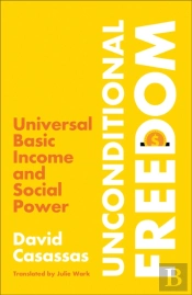 Unconditional Freedom