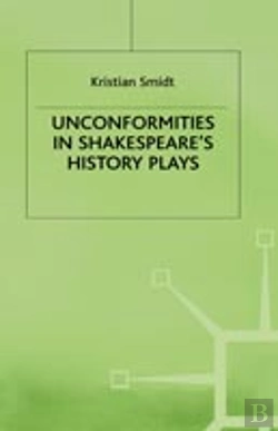 Bertrand.pt - Unconformities In Shakespeareâ€™S History Plays