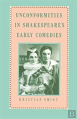 Bertrand.pt - Unconformities In Shakespeare'S Early Comedies