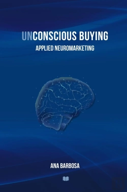 Bertrand.pt - Unconscious Buying : Applied Neuromarketing