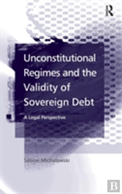 Bertrand.pt - Unconstitutional Regimes And The Validity Of Sovereign Debt