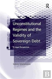 Unconstitutional Regimes And The Validity Of Sovereign Debt