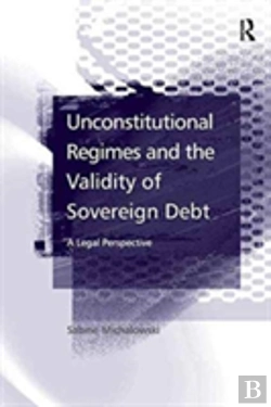 Bertrand.pt - Unconstitutional Regimes And The Validity Of Sovereign Debt