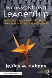 Unconventional Leadership