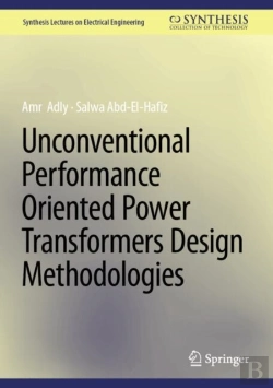 Bertrand.pt - Unconventional Performance Oriented Power Transformers Design Methodologies