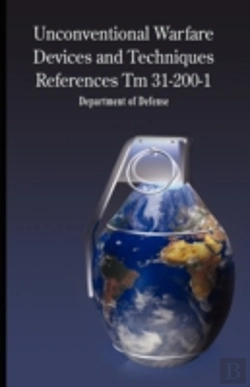 Bertrand.pt - Unconventional Warfare Devices And Techniques References Tm 31-200-1