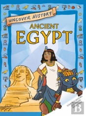 Uncover History: Ancient Egypt