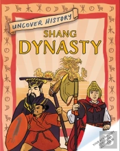 Uncover History: Shang Dynasty