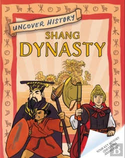 Bertrand.pt - Uncover History: Shang Dynasty