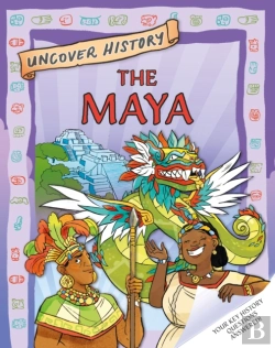 Bertrand.pt - Uncover History: The Maya