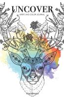 Uncover Writing And Coloring Book For Adults