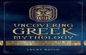 Uncovering Greek Mythology