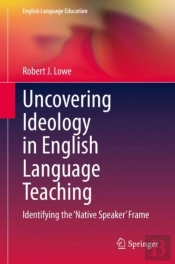 Uncovering Ideology In English Language Teaching