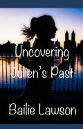 Uncovering Julien'S Past