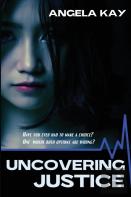 Uncovering Justice