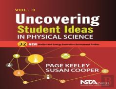 Uncovering Student Ideas In Physical Science, Volume 3