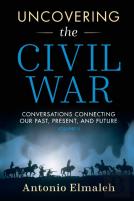 Uncovering The Civil War