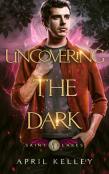 Uncovering The Dark
