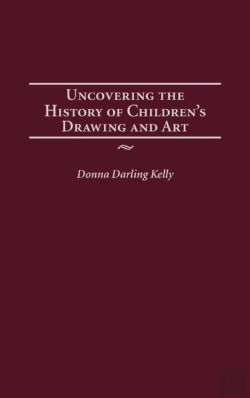 Bertrand.pt - Uncovering The History Of Children'S Drawing And Art