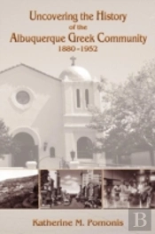 Uncovering The History Of The Albuquerque Greek Community, 1880-1952