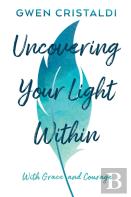 Uncovering Your Light Within