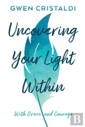 Uncovering Your Light Within