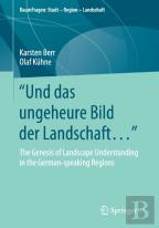 ''Und Das Ungeheure Bild Der Landschaftâ€¦Â€Œ