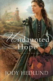 Undaunted Hope (Beacons Of Hope Book #3)