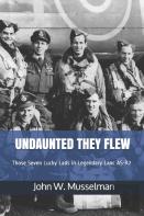 Undaunted They Flew