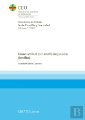 Unde Venis Et Quo Vadis, Hispanica Familia?