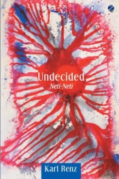 Undecided: Neti-Neti