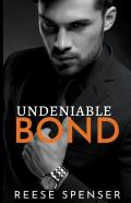 Undeniable Bond