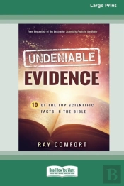 Undeniable Evidence