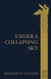 Under A Collapsing Sky