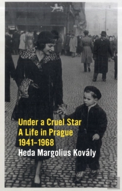 Bertrand.pt - Under A Cruel Star A Life Prague 1941-68