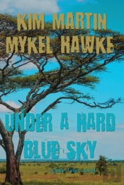Under A Hard Blue Sky