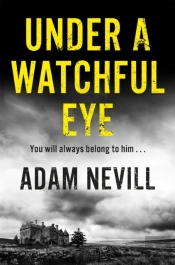 Under A Watchful Eye