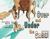 Under And Over The Snow