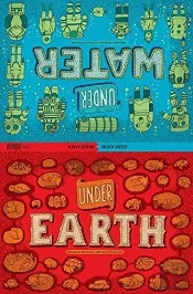 Under Earth, Under Water